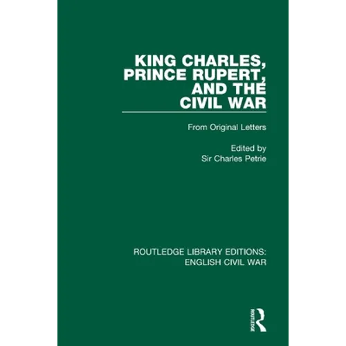 King Charles, Prince Rupert and the Civil War