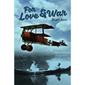 For Love and War