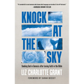 Knock at the Sky: Seeking God in Genesis After Losing Faith in the Bible