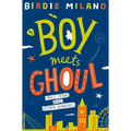 Boy Meets Ghoul: Volume 1