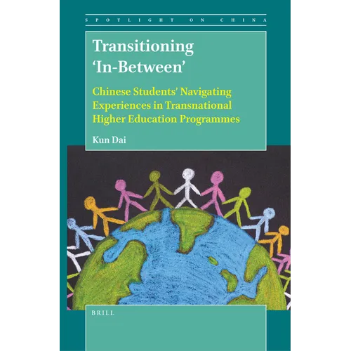 Transitioning 'In-Between': Chinese Students' Navigating Experiences in Transnational Higher Education Programmes