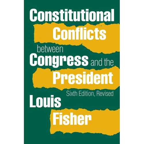 Constitutional Conflicts Between Congress and the President