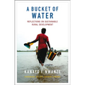 A Bucket of Water: Reflections on Sustainable Rural Development