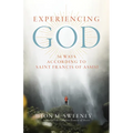 Experiencing God: 36 Ways According to Saint Francis of Assisi