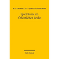 Spielraume Im Offentlichen Recht: Zur Abwagungslehre Der Prinzipientheorie
