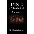 Ptsd: A Theological Approach