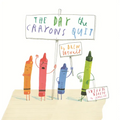 Day the Crayons Quit
