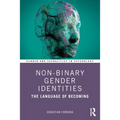 Non-Binary Gender Identities: The Language of Becoming