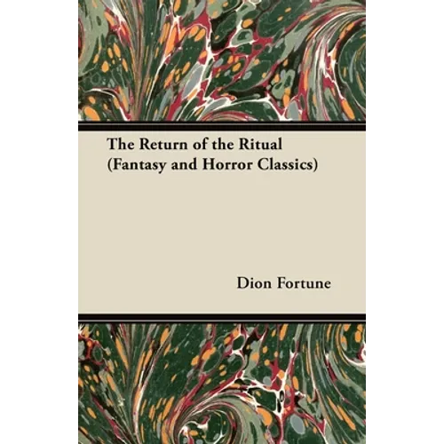 The Return of the Ritual (Fantasy and Horror Classics)