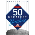 The 50 Greatest Yankee Games