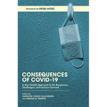 Consequences of Covid-19: A One Health Approach to the Responses, Challenges, and Lessons Learned