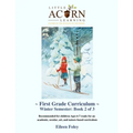 Little Acorn Learning First Grade Curriculum: Winter Semester