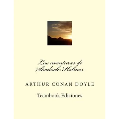 Las Aventuras de Sherlock Holmes