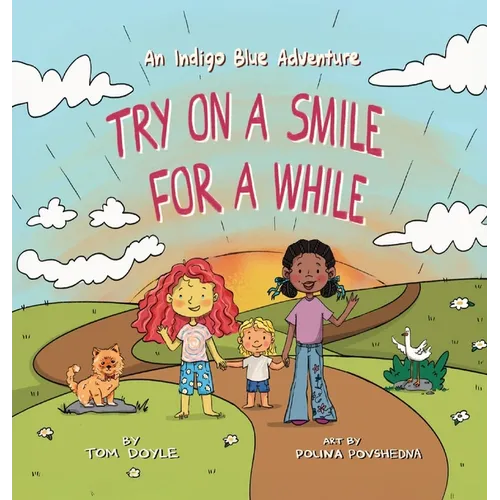 Try on a Smile for a While: An Indigo Blue Adventure