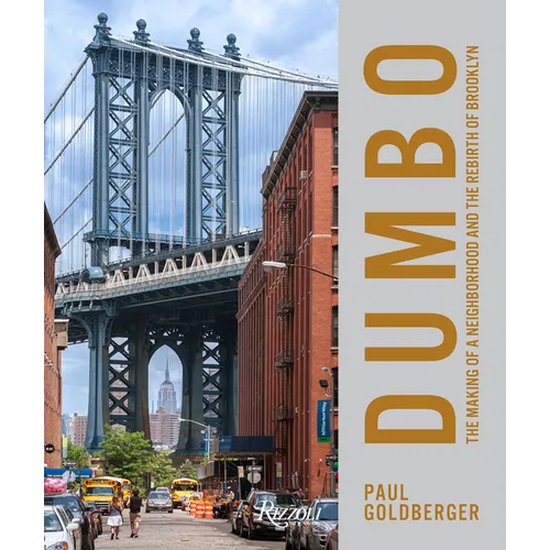 Dumbo: The Making of a New York Neighborhood