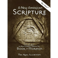 A New American Scripture: How and Why the Real Illuminati(R) Created the Book of Mormon