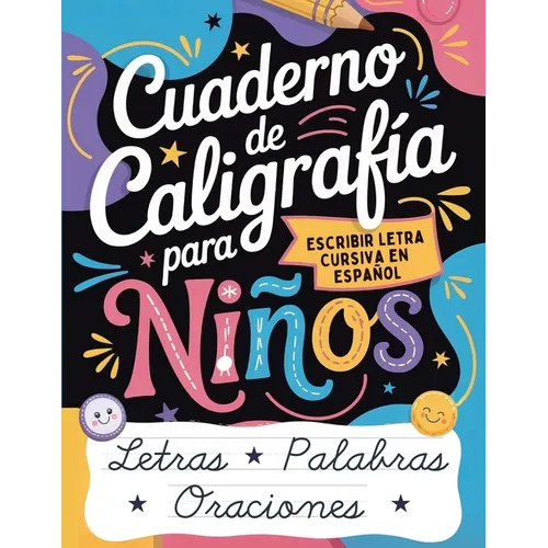 Cuaderno de Caligrafía para Niños: Escribir Letra Cursiva en Español