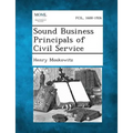 Sound Business Principals of Civil Service