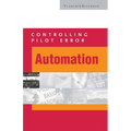 Controlling Pilot Error: Automation