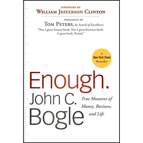 Enough.: True Measures of Money, Business, and Life