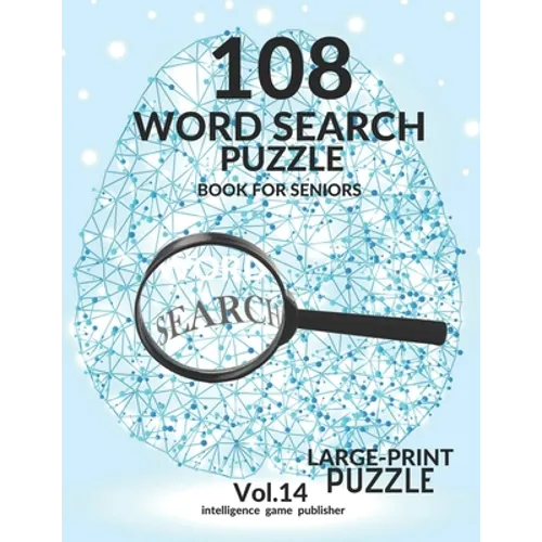 108 Word Search Puzzle Book For Seniors Vol.14: 108 Large-Print Puzzles Exercise and Challenge Your Brain, Brain Games for Adults & Seniors