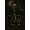 Brothers of Blood: A New Orleans Vampyre Tale