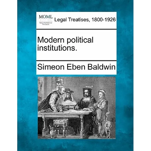 Modern Political Institutions.