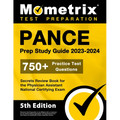 PANCE Prep Study Guide 2023-2024 - 750+ Practice Test Questions, Secrets Review Book for the Physician Assistant National Certifying Exam: [5th Editio