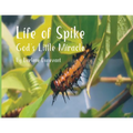 Life of Spike: God's Little Miracle