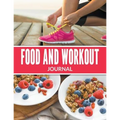 Food And Workout Journal