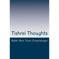 Tishrei Thoughts: Shabbat Shuva essays in preparation for Yom Kippur