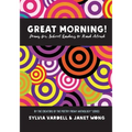 GREAT MORNING! Poems for School Leaders to Read Aloud