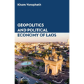 Geopolitics and political economy of Laos