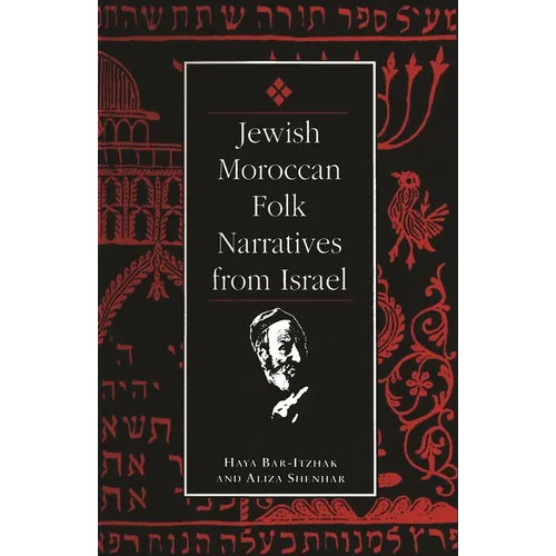Jewish Moroccan Folk Narratives from Israel