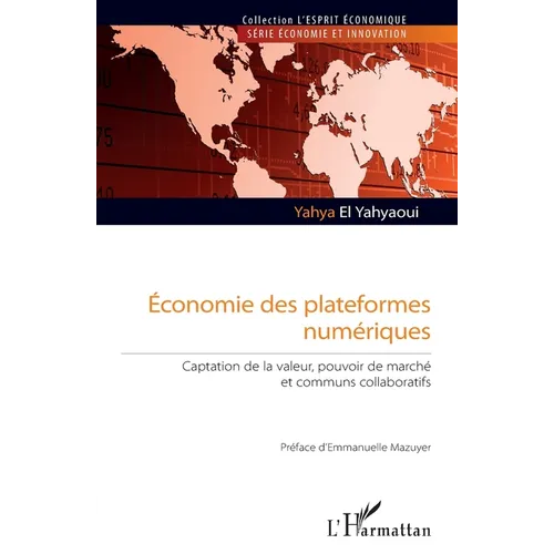 Economie des plateformes numériques: Captation de la valeur, pouvoir de marché et communs collaboratifs