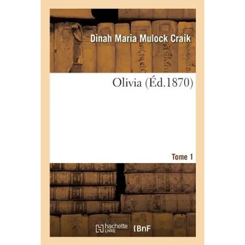 Olivia. Tome 1