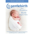 GentleBirth: Your Positive Birth Begins Here