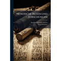 Nordische Reisen und Forschungen: Versuch einer Jenissei-Ostjakischen und Kottischen Sprachlehre nebst Wörterverzeichnissen aus den genannten Sprachen