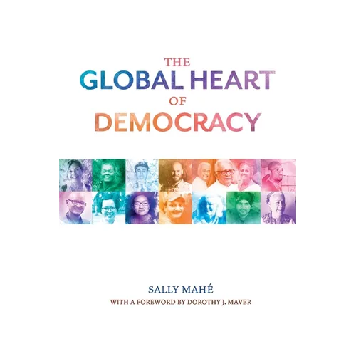The Global Heart of Democracy