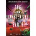 The Unrelenting Earth: The Rages Trilogy Series
