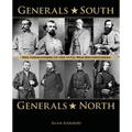 Generals South, Generals North: The Commanders of the Civil War Reconsidered