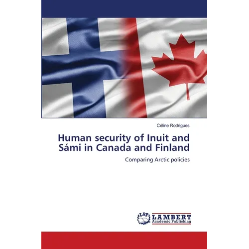 Human security of Inuit and S疥i in Canada and Finland