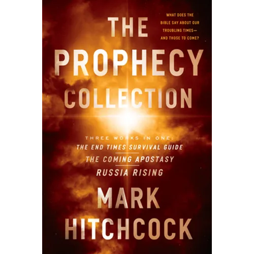 The Prophecy Collection: The End Times Survival Guide, the Coming Apostasy, Russia Rising