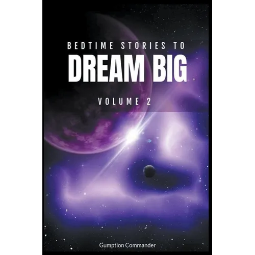 Bedtime Stories To Dream Big, Volume 2