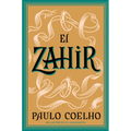 Zahir (Spanish Edition): Una Novela de Obsesión