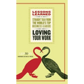 Loving Your Work