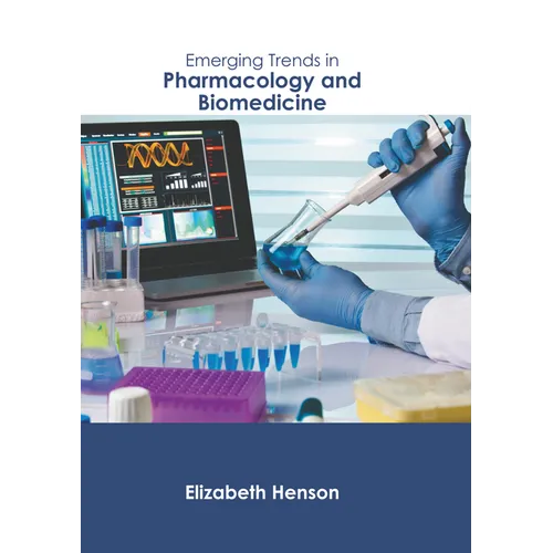 Emerging Trends in Pharmacology and Biomedicine
