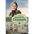 Farewell, My Denmark
