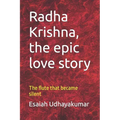 Radha Krishna, the epic love story: The flute that became silent