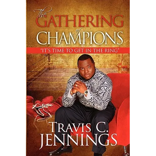 The Gathering of Champions: Its Time to Get in the Ring